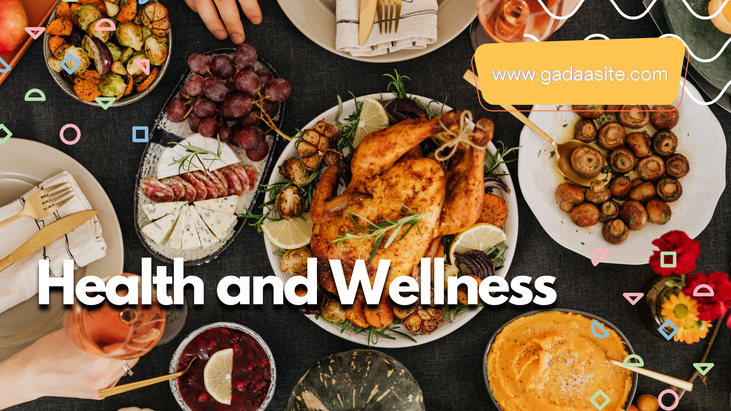 Health and Wellness